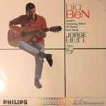 Jorge Ben – Big Ben (Brazil's Towering Talent Of Guitar And Song 