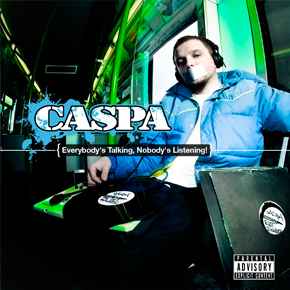 Caspa (3) - Everybody's Talking, Nobody's Listening album cover