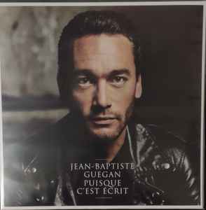 Jean-Baptiste Guegan - Puisque C'Est Ecrit album cover