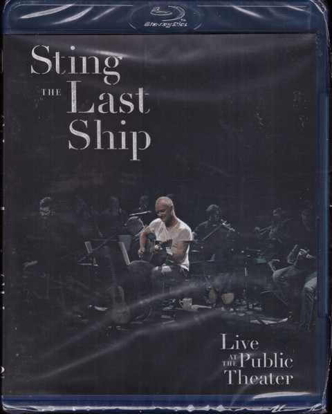 Sting – The Last Ship - Live At The Public Theater (2014, Blu-ray 