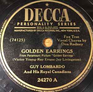 Guy Lombardo And His Royal Canadians - Golden Earrings / You Are Never Away album cover