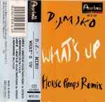Cover of What's Up (House Pimps Remix) , 1994, Cassette