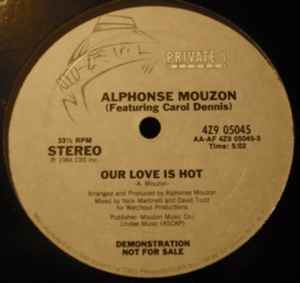 Alphonse Mouzon Featuring Carol Dennis – Our Love Is Hot