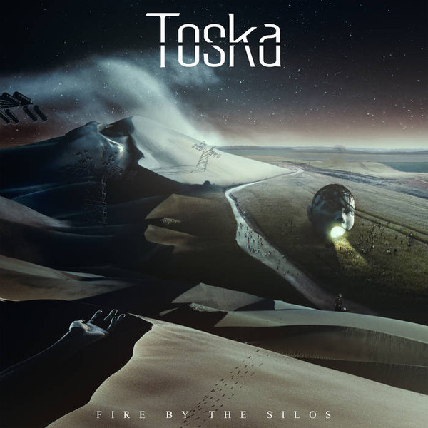 Toska - Fire By The Silos | | Discogs