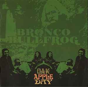 Bronco Bullfrog - Oak Apple Day