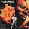 Curtis Mayfield - Superfly: The Original Motion Picture Soundtrack