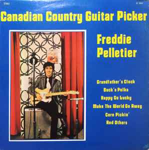Freddie Pelletier - Canadian Country Guitar Picker album cover