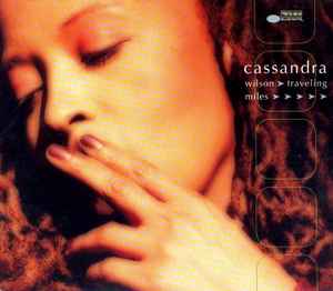 Cassandra Wilson – Traveling Miles (1999, CD) - Discogs