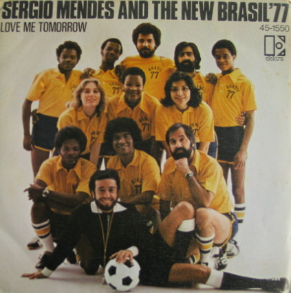 Sérgio Mendes & The New Brasil '77 – Love Me Tomorrow (1977, Vinyl 