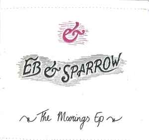 Eb & Sparrow - The Moorings EP album cover