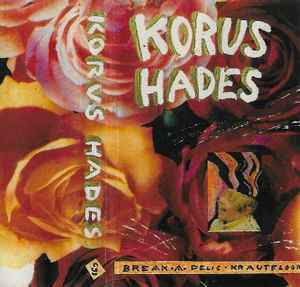 Korus Hades - Break•A•Delic•Krautfloor album cover