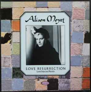 Alison Moyet - Love Resurrection (Love Injected Remix) album cover