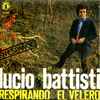 Lucio Battisti - Respirando / El Velero