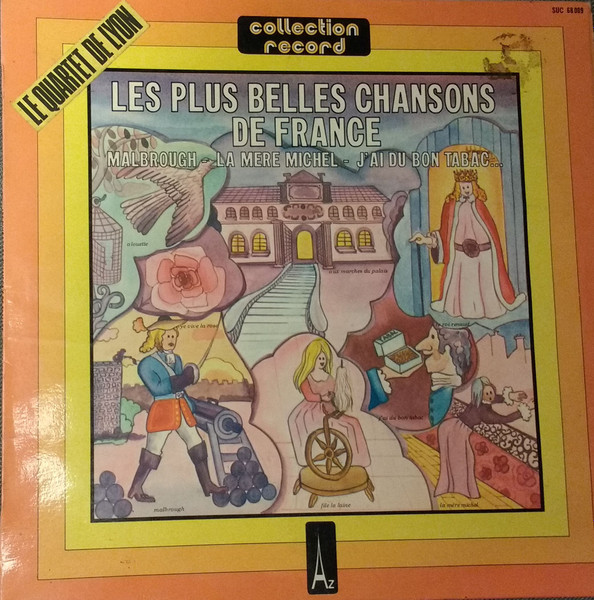 Le Quartet De Lyon – Les Plus Belles Chansons de France (1974, Vinyl) -  Discogs