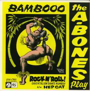 Play Bamboo Rock N' Roll! - The A-Bones