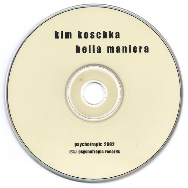 last ned album Kim Koschka - Bella Maniera