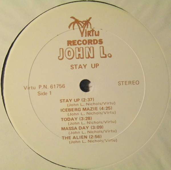 last ned album John L Nichols - Stay Up