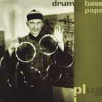 Cover of Drum 'n' Bass For Papa, 1996-06-17, Vinyl