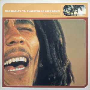 Bob Marley Vs. Funkstar De Luxe - Sun Is Shining (Remix)