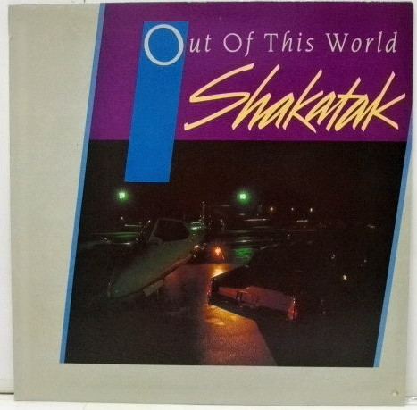 Shakatak - Out Of This World | Releases | Discogs