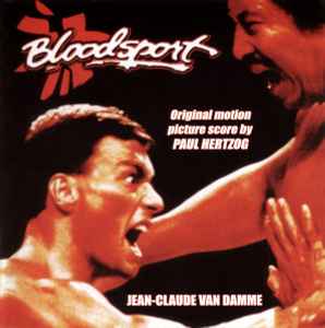 Paul Hertzog - Bloodsport (Original Motion Picture Score)