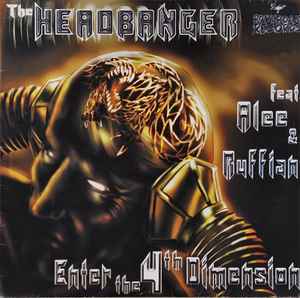 Enter The 4th Dimension - The Headbanger