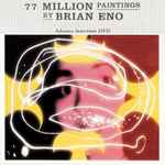 Brian Eno – 77 Million Paintings By Brian Eno (2006, DVD) - Discogs