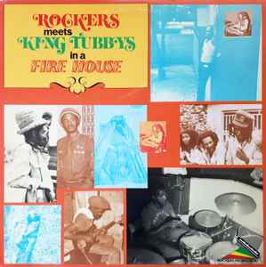 Rockers Meets King Tubbys In A Fire House - Augustus Pablo