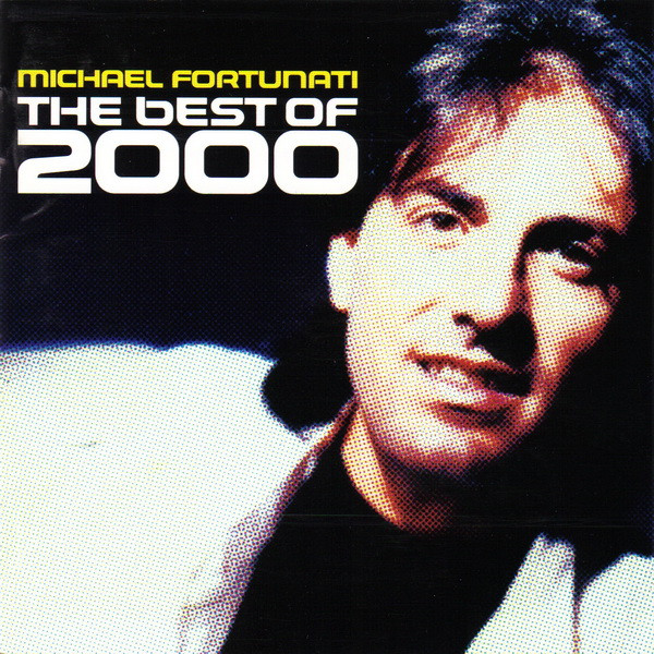 télécharger l'album Michael Fortunati - Best Of 2000