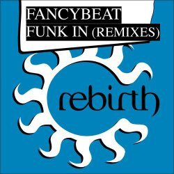 Album herunterladen Fancybeat - Funk In Remixes