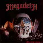 Megadeth – Killing Is My Business And Business Is Good! (1987 