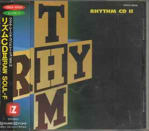 Rhythm CD Ⅱ／Raw Soul-F (1992, CD) - Discogs