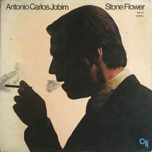 Antonio Carlos Jobim - Stone Flower album cover