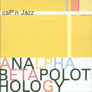Cap'n Jazz - Analphabetapolothology