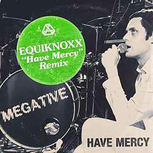 Megative - Have Mercy (Equiknoxx Remix) album cover