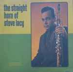 Cover of The Straight Horn Of Steve Lacy, 1985-12-00, Vinyl