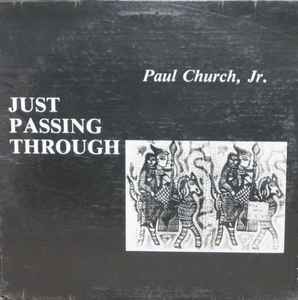 Paul Church Jr. - Just Passing Through album cover