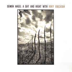 Demon Angel : A Day And Night With Roky Erickson - Roky Erickson