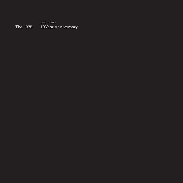 The 1975 – 10 Year Anniversary (2012 - 2013) (2023, Vinyl) - Discogs