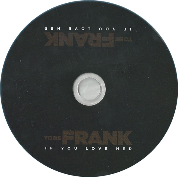 descargar álbum To Be Frank - If You Love Her