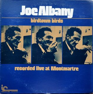 Joe Albany Trio – Birdtown Birds - Recorded Live At Montmartre (CD