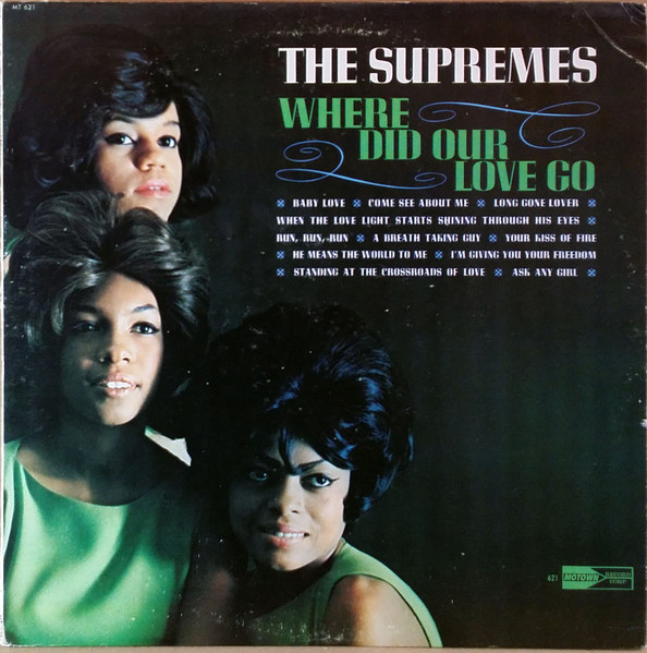 The Supremes = ダイアナ・ロス & シュープリームス – Where Did Our