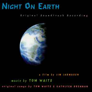 Tom Waits - Night On Earth (Original Soundtrack Recording) album cover