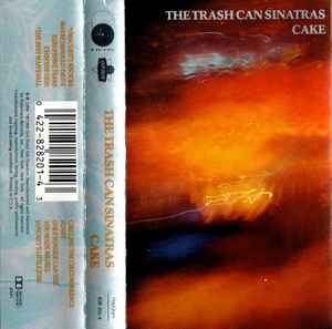 The Trash Can Sinatras – Cake (1990, 35, CrO₂, Dolby HX Pro
