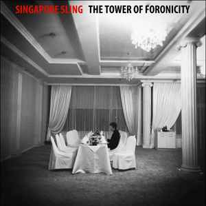 The Tower Of Foronicity - Singapore Sling