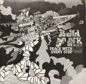 Build An Ark - Peace With Every Step | Releases | Discogs