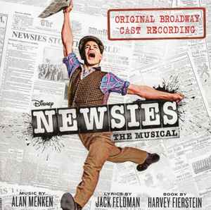 "Newsies" Original Broadway Cast - Newsies The Musical (Original Broadway Cast Recording)