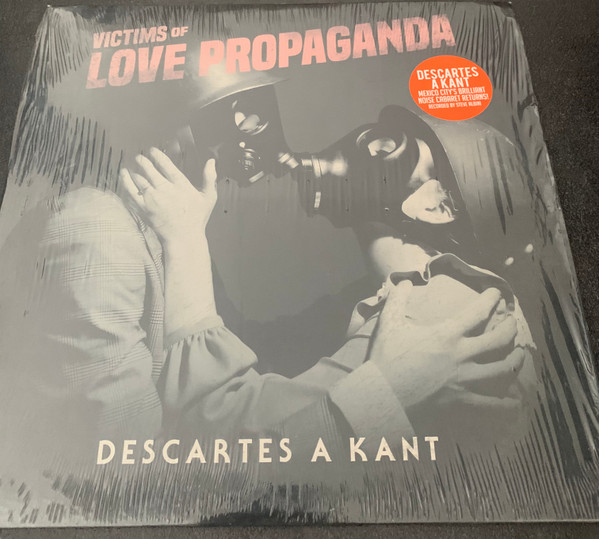 Descartes A Kant – Victims Of Love Propaganda (2017, Vinyl) - Discogs