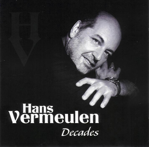 Typisch abortus Spaans Hans Vermeulen – Decades (2009, CD) - Discogs