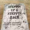 Geto Dj's - Steppin' Up & Steppin' Back Volume 1